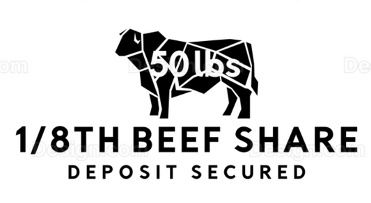 1/8th beef share deposit (50 lbs of Ozark beef